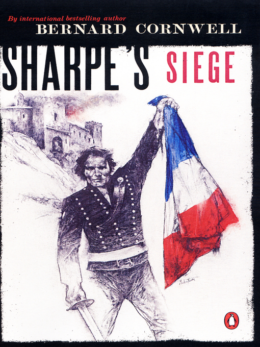 Title details for Sharpe's Siege by Bernard Cornwell - Available